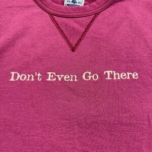 Ross Sportswear Vintage Sweater "Don't Even Go There" Embroidered Size L Maroon